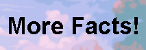 More Facts Button